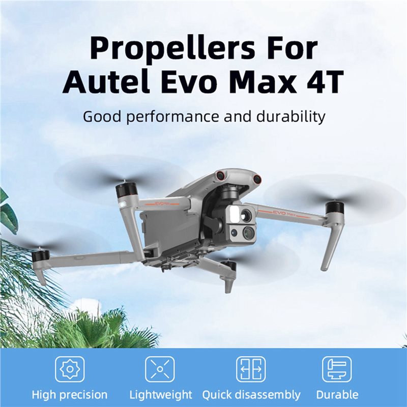 Hélices à démontage rapide A33 - Autel Drone Evo Max 4T avis et prix